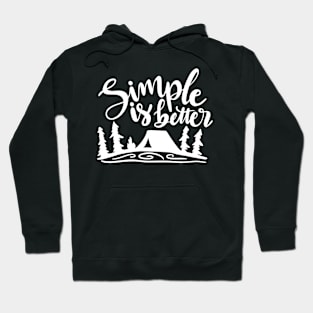 Simple Is Better Hoodie